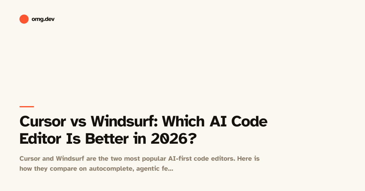 Cursor vs Windsurf: Which AI Code Editor Is Better in 2026?